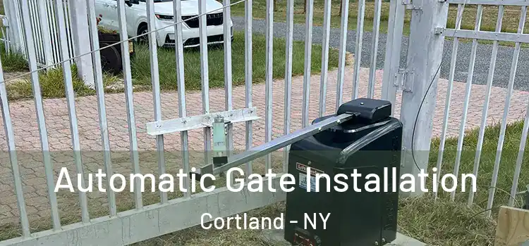  Automatic Gate Installation Cortland - NY