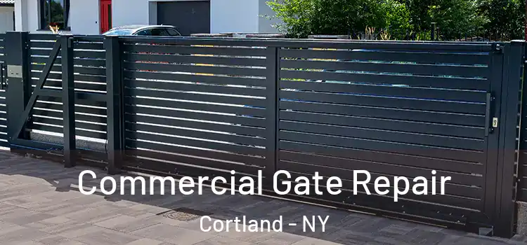 Commercial Gate Repair Cortland - NY