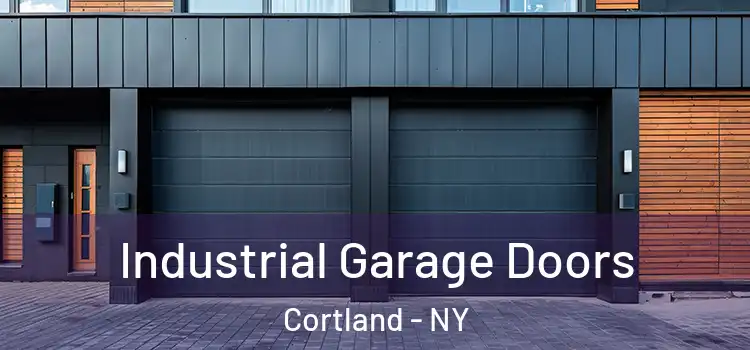  Industrial Garage Doors Cortland - NY