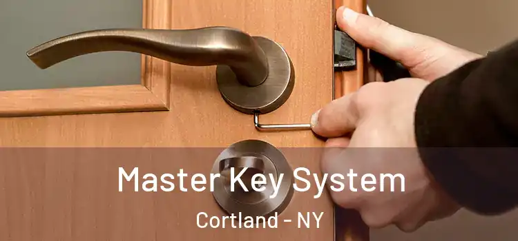 Master Key System Cortland - NY