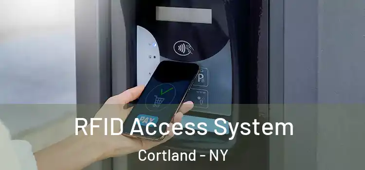  RFID Access System Cortland - NY